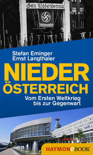 Stefan Eminger, Ernst Langthaler: Niederösterreich