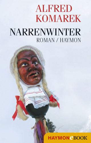 Alfred Komarek: Narrenwinter