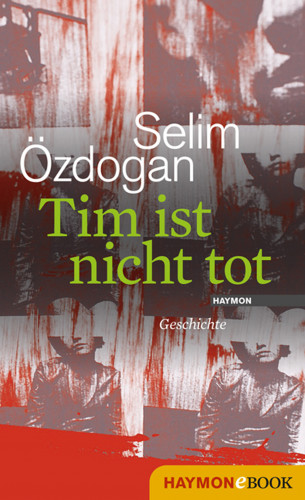 Selim Özdogan: Tim ist nicht tot
