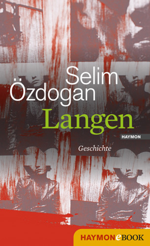 Selim Özdogan: Langen