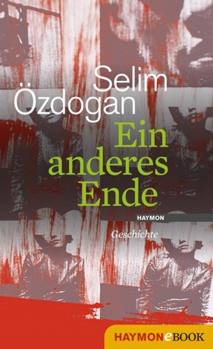 Selim Özdogan: Ein anderes Ende