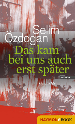 Selim Özdogan: Das kam bei uns auch erst später