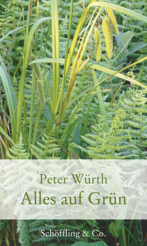 Peter Würth: Alles auf Grün