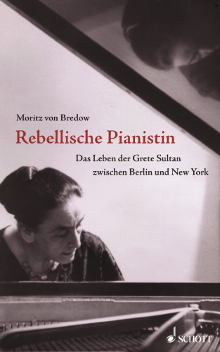 Moritz von Bredow: Rebellische Pianistin