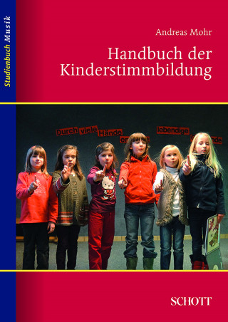 Andreas Mohr: Handbuch der Kinderstimmbildung