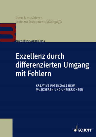 Silke Kruse-Weber: Exzellenz durch differenzierten Umgang mit Fehlern