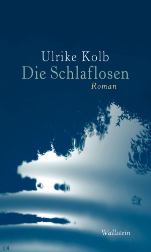 Ulrike Kolb: Die Schlaflosen