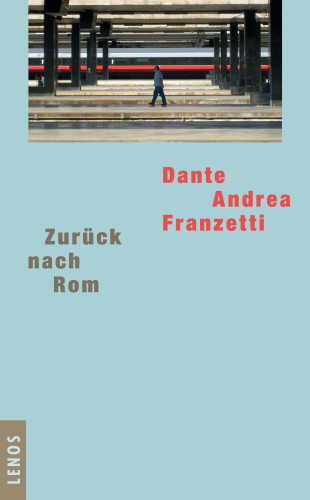 Dante Andrea Franzetti: Zurück nach Rom