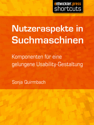 Sonja Quirmbach: Nutzeraspekte in Suchmaschinen