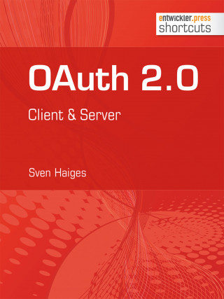 Sven Haiges: OAuth 2.0