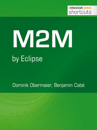 Benjamin Cabé, Dominik Obermaier: M2M by Eclipse