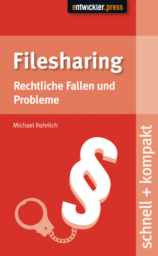 Michael Rohrlich: Filesharing