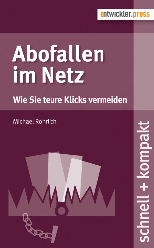 Michael Rohrlich: Abofallen im Netz