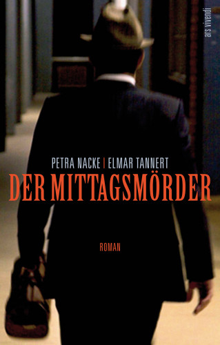 Petra Nacke, Elmar Tannert: Der Mittagsmörder (eBook)