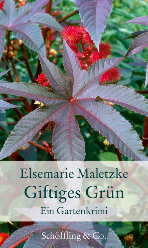 Elsemarie Maletzke: Giftiges Grün