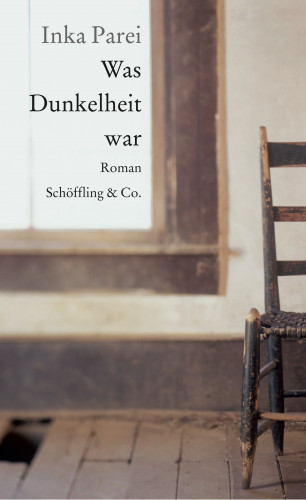 Inka Parei: Was Dunkelheit war