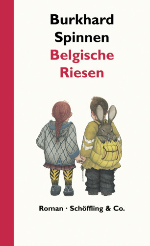 Burkhard Spinnen: Belgische Riesen