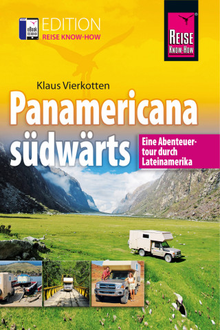 Klaus Vierkotten: Panamericana südwärts