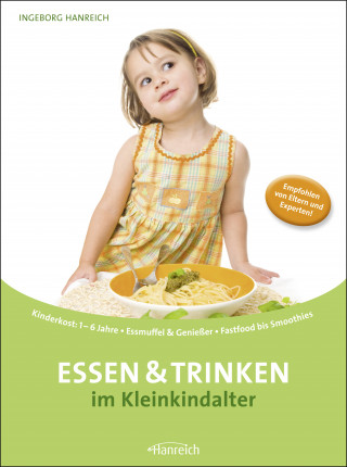 Ingeborg Hanreich: Essen und Trinken im Kleinkindalter