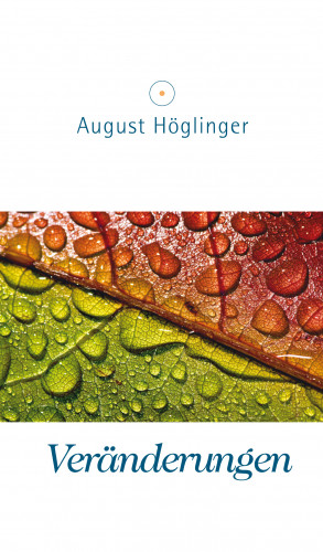 Dr. August Höglinger: Veränderungen