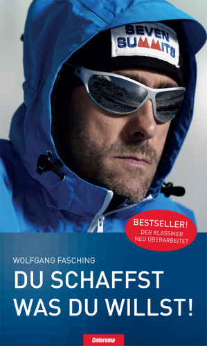 Wolfgang Fasching: Du schaffst was Du willst