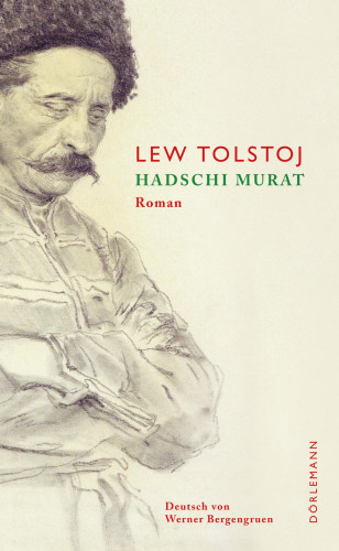 Lev Tolstoj: Hadschi Murat