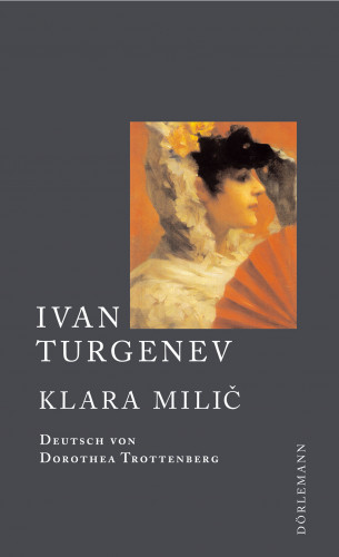 Ivan Turgenev: Klara Milic
