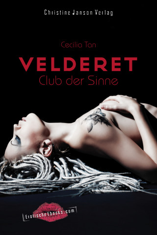 Cecilia Tan: Velderet - Club der Sinne