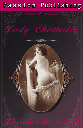 David H. Lawrence: Klassiker der Erotik 1: Lady Chatterley