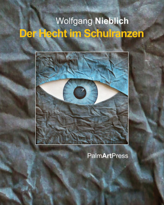 Wolfgang Nieblich: Der Hecht im Schulranzen