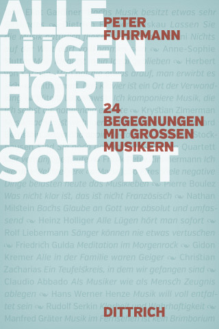 Peter Fuhrmann: Alle Lügen hört man sofort