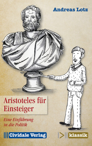 Andreas Lotz: Aristoteles für Einsteiger