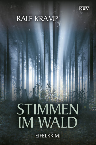 Ralf Kramp: Stimmen im Wald