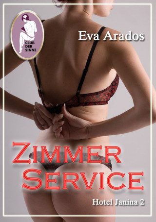 Eva Arados: Zimmerservice
