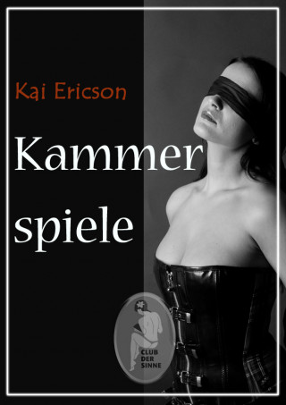 Kai Ericson: Kammerspiele