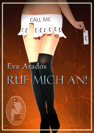 Eva Arados: Ruf mich an!