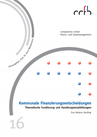 Eva Helena Gerding: Kommunale Finanzierungsentscheidungen