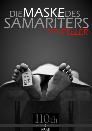 Toni Feller: Die Maske des Samariters