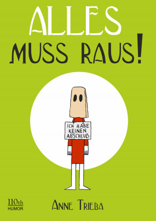 Anne Trieba: Alles muss raus!