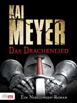 Kai Meyer: Das Drachenlied