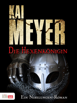 Kai Meyer: Die Hexenkönigin