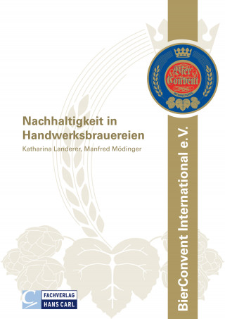 Katharina Landerer, Manfred Mödinger: Nachhaltigkeit in Handwerksbrauereien