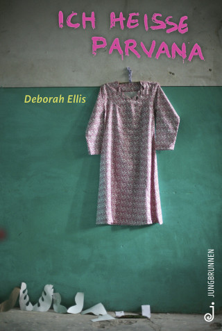 Deborah Ellis: Ich heiße Parvana