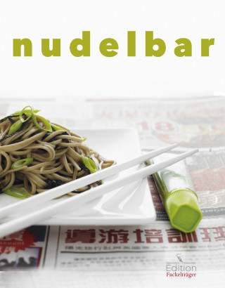 Cornelia Trischberger: Nudelbar