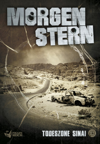 Raimon Weber: Morgenstern 02 - Todeszone Sinai