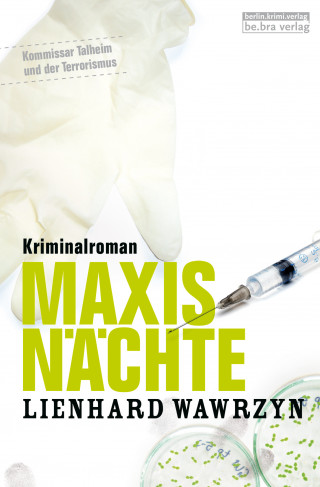 Lienhard Wawrzyn: Maxis Nächte