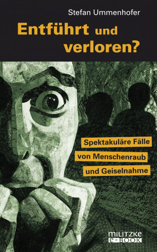 Stefan Ummenhofer: Entführt und verloren?