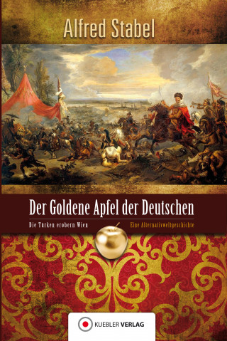 Alfred Stabel: Der Goldene Apfel der Deutschen