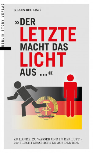 Klaus Behling: Der Letzte macht das Licht aus...