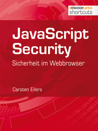 Carsten Eilers: JavaScript Security